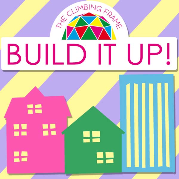 The Climbing Frame presents Build It Up: Create Your Own E17 Art ...