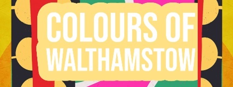 Colours of Walthamstow - 'meet the artists' and launch of the exhibition