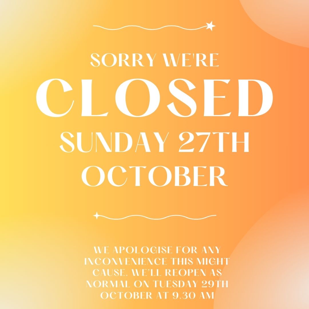 Sorry we're closed